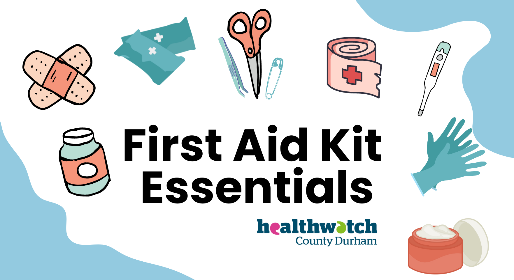 First Aid Kit Essentials Healthwatch Countydurham